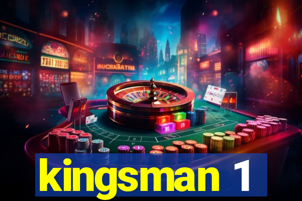 kingsman 1